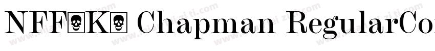 NFFAKG Chapman RegularCondensed字体转换